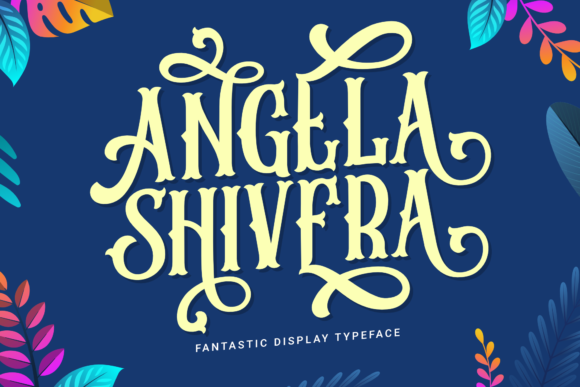 Angela Shivera: A Stylish Display Font for Eye-Catching Designs