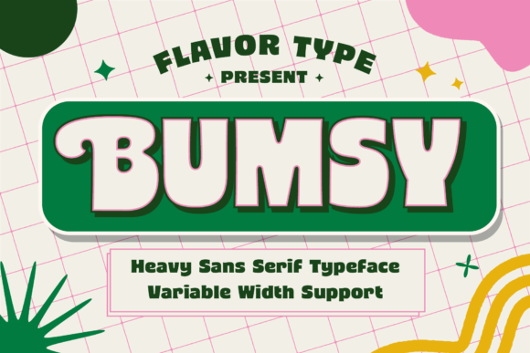 Bumsy: The Cool, Fun, and Thick Lettered Display Font