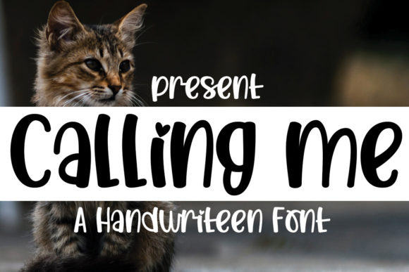 Calling Me: A Friendly Display Font for Engaging Content