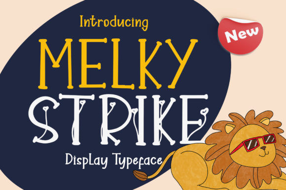 Discover the Unique Charm of Melky Strike Font