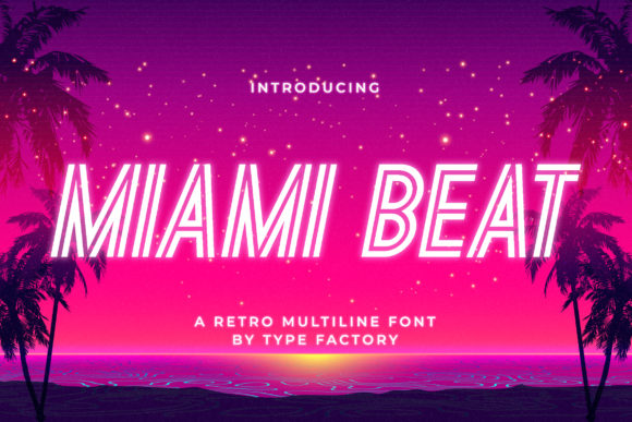 Elevate Your Campaigns with Miami Beat: A Cool Retro Display Font