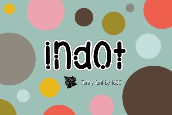 Enhance Your Brand with Indot: A Friendly Display Font