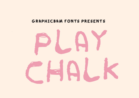 Play Chalk: A Playful Font for Engaging Visuals